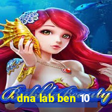 dna lab ben 10